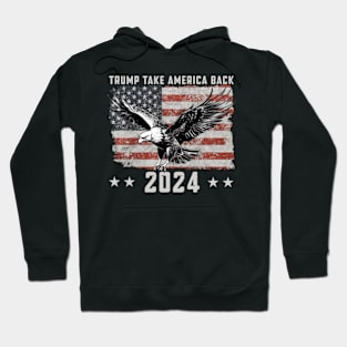 Trump 2024 Take America Back Hoodie